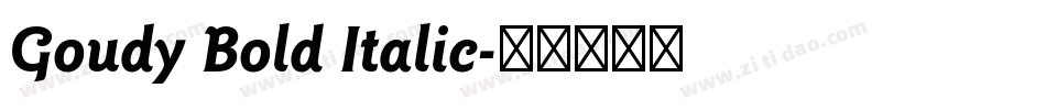 Goudy Bold Italic字体转换